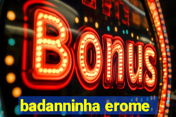 badanninha erome